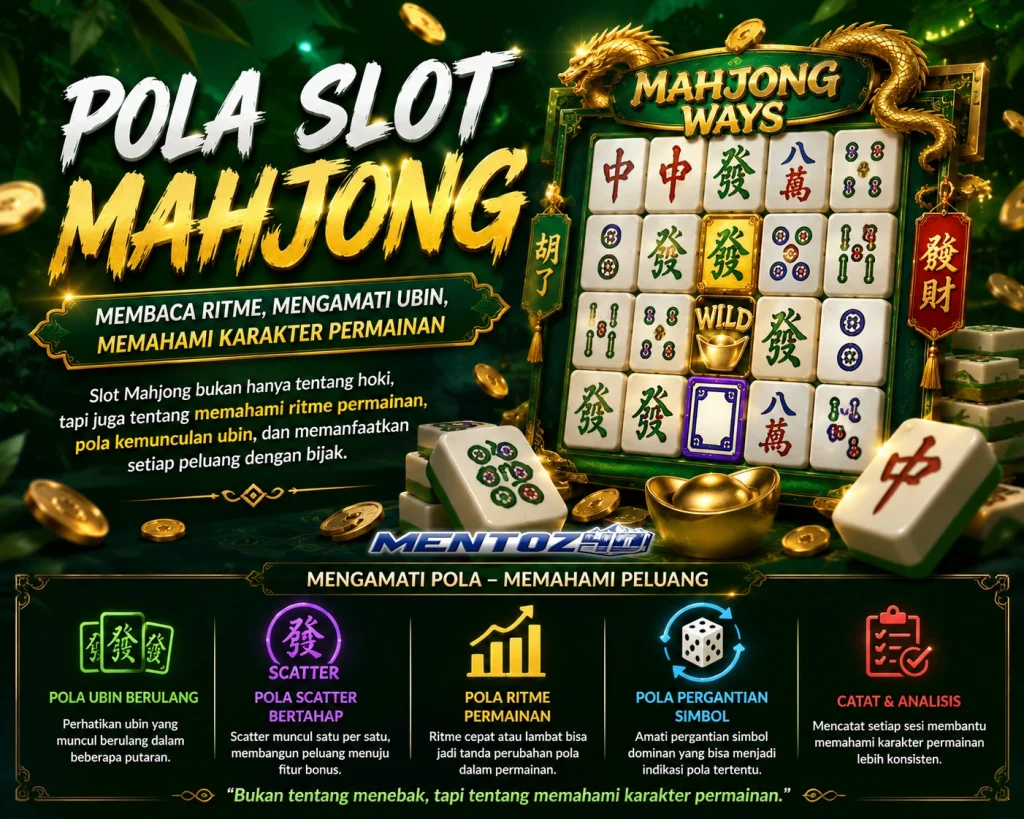 Pola Slot Mahjong: Mengapa Pemain Selalu Merasa Ada Cerita di Balik Setiap Ubin?